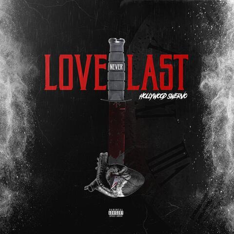 Love Never Last