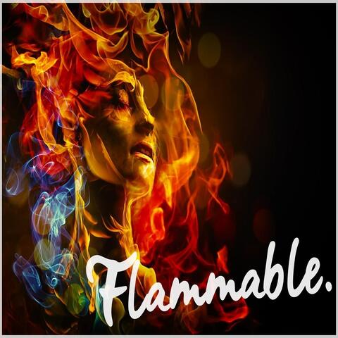 Flammable.