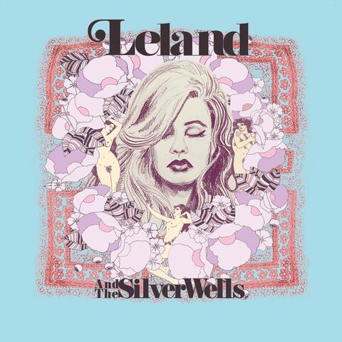Leland and the Silver Wells