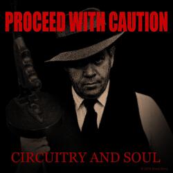 Proceed with Caution