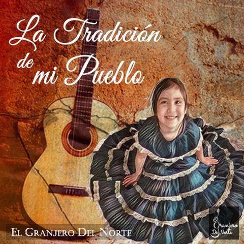 La Tradición de Mi Pueblo