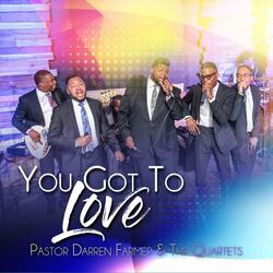 You Got to Love (Live)