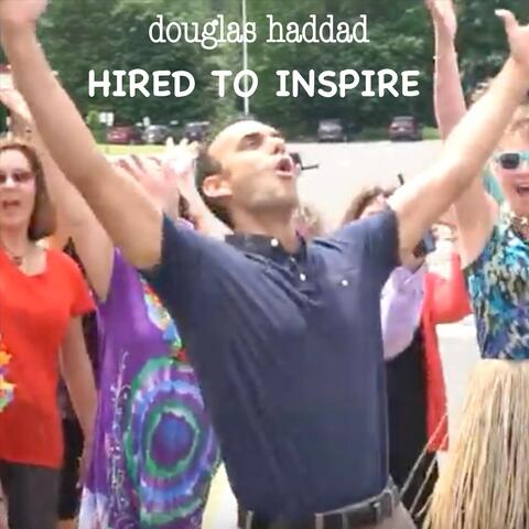 Hired to Inspire