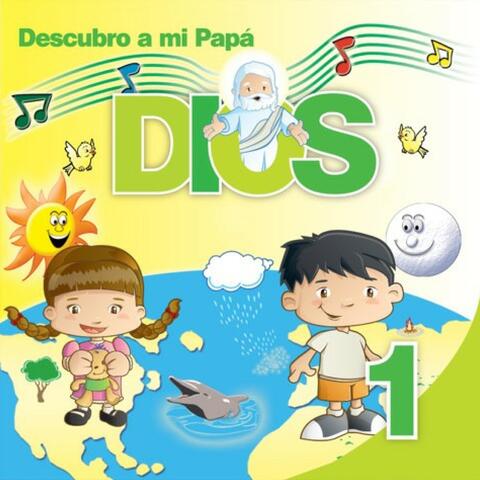 Descubro a Mi Papá Dios, Vol. 1