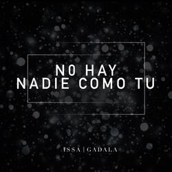 No Hay Nadie Como Tu