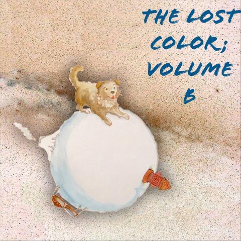 The Lost Color, Vol. B