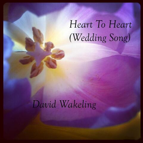Heart to Heart (Wedding Song)