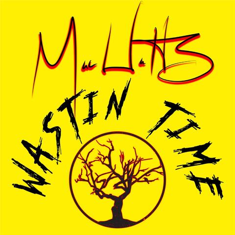 Wastin Time