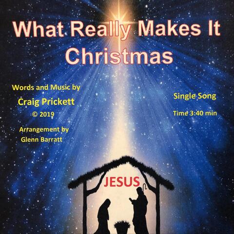What Really Makes It Christmas