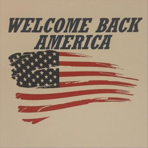 Welcome Back America (feat. Ed Skibbe)