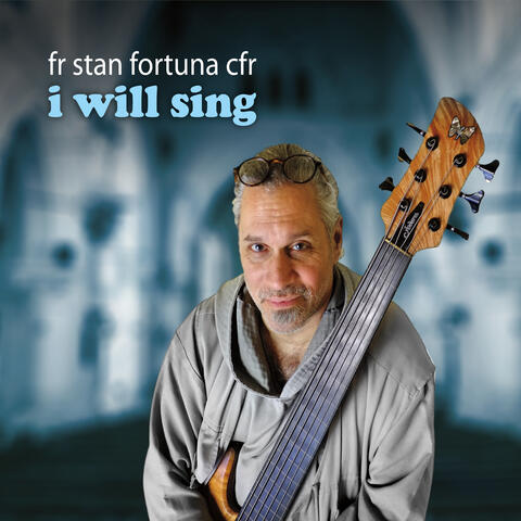 I Will Sing