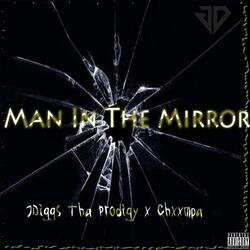 Man in the Mirror (feat. Chxxmpa)