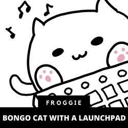 Bongo Cat with a Launchpad