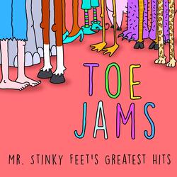Stinky Feet (Anniversary Edition)