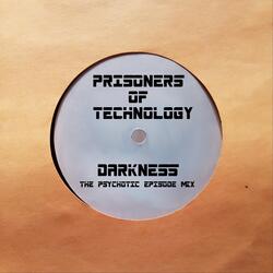 Darkness (The Psychotic Episode Mix)