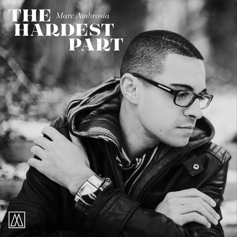 The Hardest Part