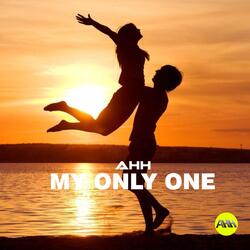 My Only One