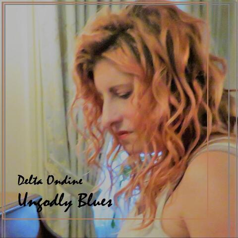 Ungodly Blues - EP