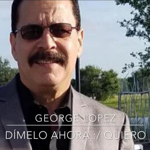 Dime Lo Ahora / Quiero