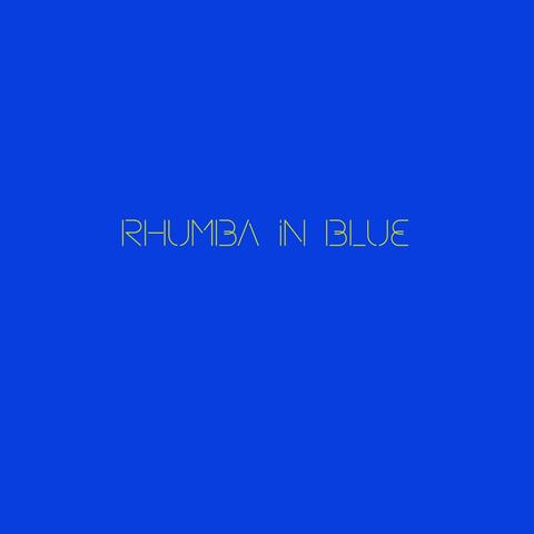 Rhumba in Blue