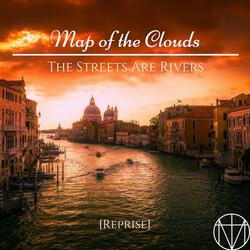 The Streets Are Rivers (Reprise)