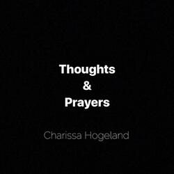 Thoughts & Prayers