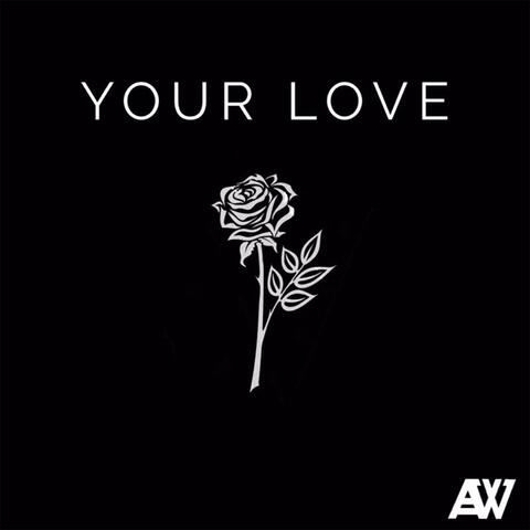 Your Love