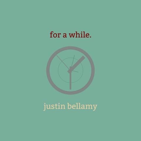 For a While.