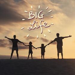 Big Life