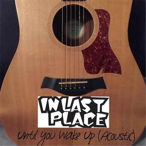 Until You Wake Up (Acoustic Version)