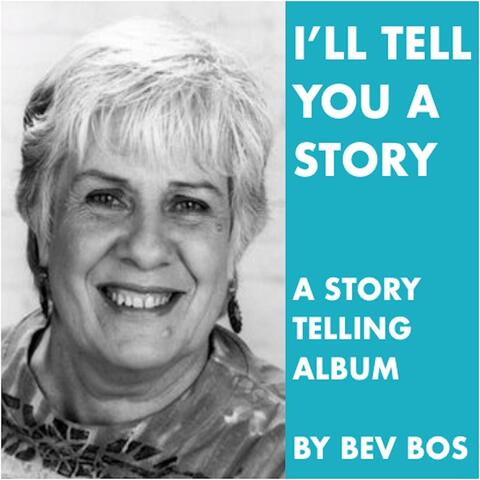 I'll Tell You a Story