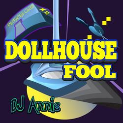 Dollhouse Fool