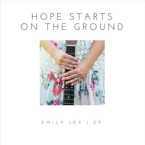 Hope Starts on the Ground
