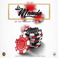 La Moneda (feat. Yneliz)