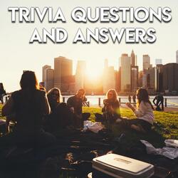 Trivia Questions and Answers