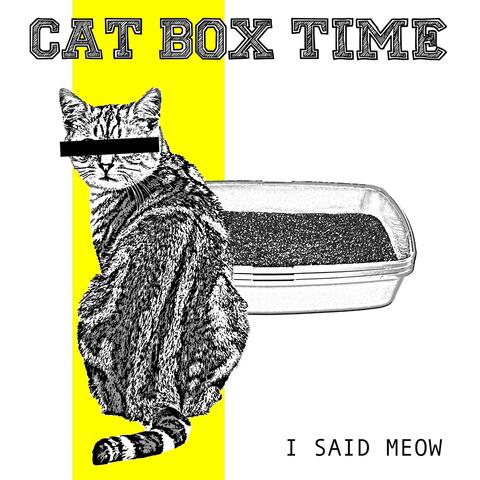 I Said Meow