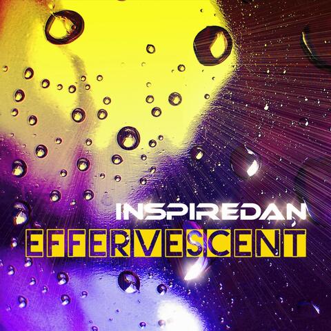 Effervescent