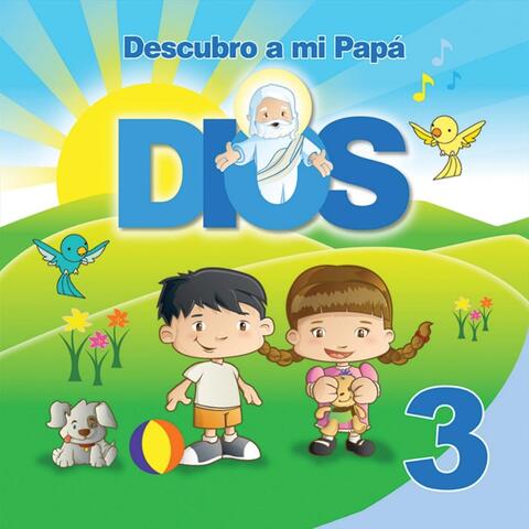 Descubro a Mi Papá Dios, Vol. 3