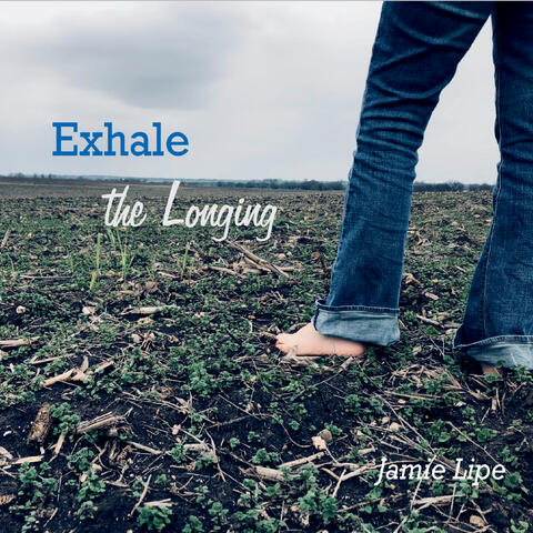 Exhale the Longing