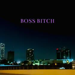 Boss Bitch (feat. Destiney Nichole)