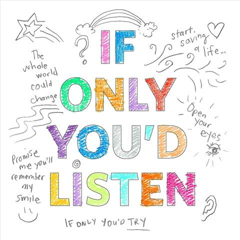 If Only You'd Listen