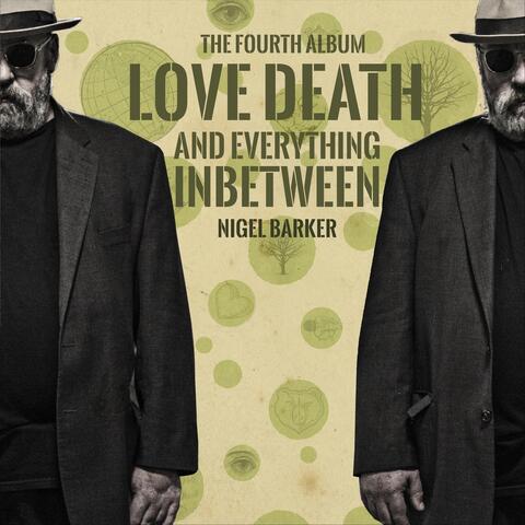 The Fourth Album - Love, Death and Everything Inbetween