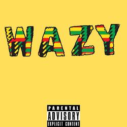 Wazy (Remix) [feat. Mr Eazi]