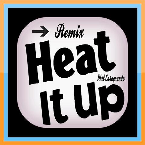 Heat It Up (Remix)