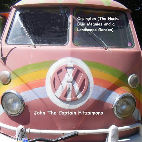 Orpington, (The Hunks, Blue Meanies and a Landscape Garden)