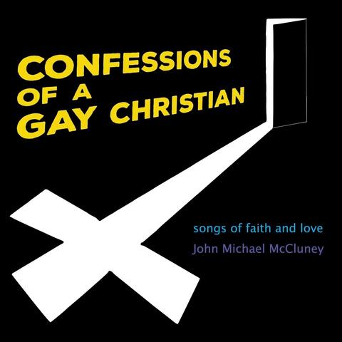 Confessions of a Gay Christian