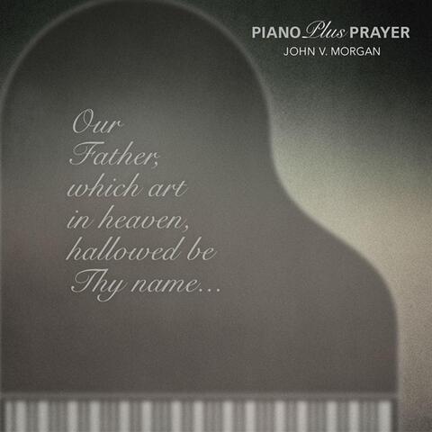 Piano Plus Prayer