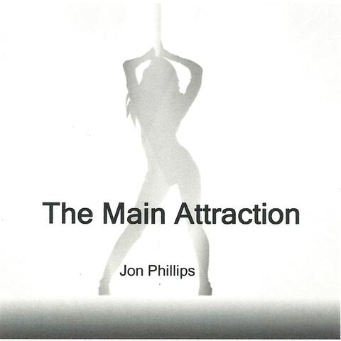The Main Attraction