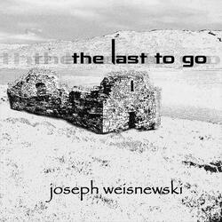 The Last to Go