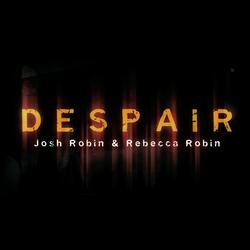Despair (feat. Rebecca Robin)